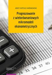 Okładka książki Prognozowanie z wielorównaniowych mikromodeli ekonometrycznych