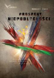 Prospekt Niepodległości. Autor: Foks Robert. Dadada.pl Okładka książki Prospekt Niepodległości