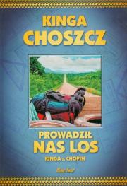 Prowadził nas los TW w.2011. Autor: Kinga Choszcz. Dadada.pl Okładka książki Prowadził nas los TW w.2011