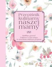 Okładka książki Przepiśnik kulinarny naszej mamy