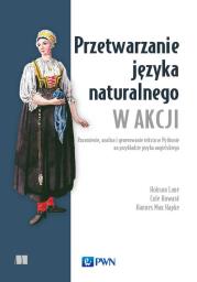 Okładka książki Przetwarzanie języka naturalnego w akcji