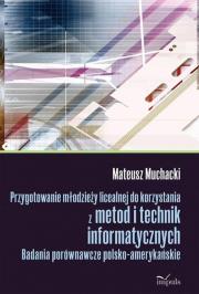 Przygot.młodzieży licealnej do korzystania z metod. Autor: Muchacki Mateusz. Dadada.pl Okładka książki Przygot.młodzieży licealnej do korzystania z metod