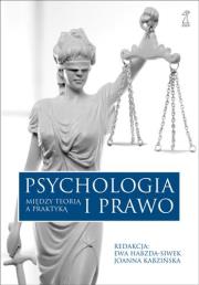Okładka książki Psychologia i prawo. Między teorią a praktyką