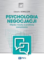 Okładka książki Psychologia negocjacji. Między nauką a praktyką zarządzania