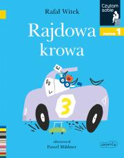 Rajdowa krowa. Czytam sobie. Poziom 1. Autor: Rafał Witek. Dadada.pl Okładka książki Rajdowa krowa. Czytam sobie. Poziom 1