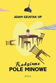 Okładka książki Rodzinne pole minowe