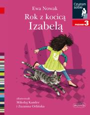 Rok z kocicą Izabelą. Czytam sobie. Poziom 3. Autor: Ewa Nowak, Mikołaj Kamler, Orlińska Zuzanna. Dadada.pl Okładka książki Rok z kocicą Izabelą. Czytam sobie. Poziom 3