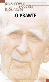Rozmowy z o. Krąpcem. O prawie. Autor: Krzysztof Wroczyński. Dadada.pl Okładka książki Rozmowy z o. Krąpcem. O prawie