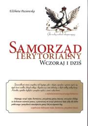 Samorząd terytorialny wczoraj i dziś. Autor: Paziewska Elżbieta. Dadada.pl Okładka książki Samorząd terytorialny wczoraj i dziś