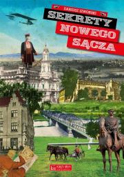 Okładka książki Sekrety Nowego Sącza