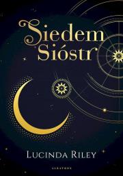 Siedem sióstr. Autor: Riley Lucinda. Dadada.pl Okładka książki Siedem sióstr