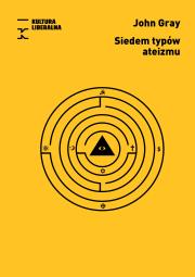 Siedem typów ateizmu. Autor: John Gray. Dadada.pl Okładka książki Siedem typów ateizmu