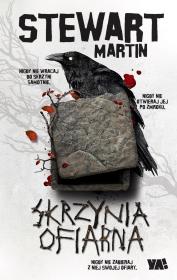 Skrzynia ofiarna - uszkodzone. Autor: MARTIN STEWART. Dadada.pl Okładka książki Skrzynia ofiarna - uszkodzone