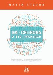 SM Choroba o stu twarzach. Autor: Stąpor Marta. Dadada.pl Okładka książki SM Choroba o stu twarzach