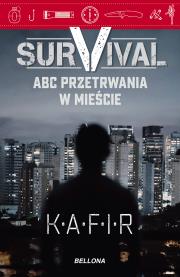 Okładka książki Survival. ABC przetrwania w mieście