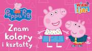 Okładka książki Świnka Peppa. Wiem i ja! Zam kolory i kształty