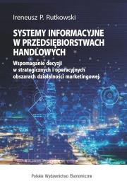 Systemy informacyjne w przedsiębiorstwach.... Autor: Rutkowski Ireneusz P.. Dadada.pl Okładka książki Systemy informacyjne w przedsiębiorstwach...