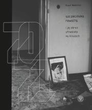 Okładka książki Szczecińska rewolta Grudzień 1970-1971