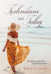 Okładka książki Tęskniłam za tobą