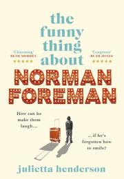 The Funny Thing about Norman Foreman. Autor: Henderson Julietta. Dadada.pl Okładka książki The Funny Thing about Norman Foreman