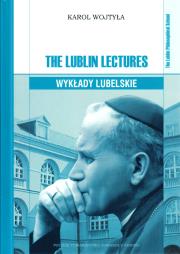 The Lublin Lectures. Wykłady lubelskie. Autor: Karol Wojtyła. Dadada.pl Okładka książki The Lublin Lectures. Wykłady lubelskie