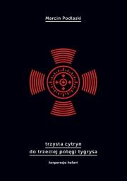 Okładka książki Trzysta cytryn do trzeciej potęgi tygrysa