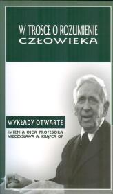 W trosce o rozumienie człowieka. Autor: red. A. Maryniarczyk, T. Duma, K. Stępień. Dadada.pl Okładka książki W trosce o rozumienie człowieka