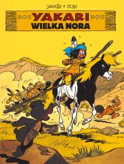 Wielka nora. Yakari. Tom 10. Autor: Claude De Ribaupierre (Derib), André Jobin (Job). Dadada.pl Okładka książki Wielka nora. Yakari. Tom 10