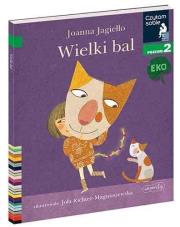 Okładka książki Wielki bal. Czytam sobie Eko. Poziom 2