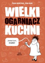 Okładka książki Wielki Ogarniacz Kuchni