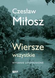 Okładka książki Wiersze wszystkie. Wydanie uzupełnione