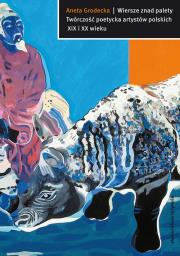 Wiersze znad palety. Autor: Grodecka Aneta. Dadada.pl Okładka książki Wiersze znad palety