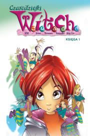 Witch. Czarodziejki W.I.T.C.H. Księga 1. Autor: Artibani Francesco, Elisabetta Gnone, Bruno Enna. Dadada.pl Okładka książki Witch. Czarodziejki W.I.T.C.H. Księga 1