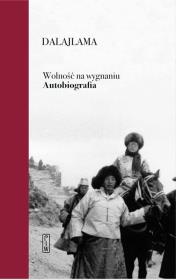 Wolność na wygnaniu. Autobiografia. Autor: Dalajlama. Dadada.pl Okładka książki Wolność na wygnaniu. Autobiografia