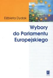 Okładka książki Wybory do Parlamentu Europejskiego