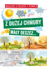 Z dużej chmury maly deszcz.... Autor: A. Nożyńska-Demianiuk. Dadada.pl Okładka książki Z dużej chmury maly deszcz...
