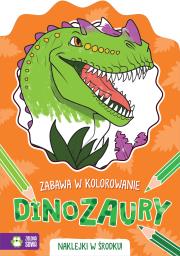 Okładka książki Zabawa w kolorowanie. Dinozaury