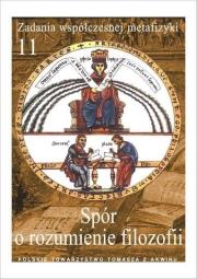 Zadania współczesnej metafizyki t.11. Autor:   Praca zbiorowa. Dadada.pl Okładka książki Zadania współczesnej metafizyki t.11