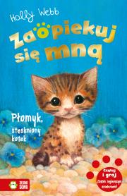 Okładka książki Zaopiekuj się mną Płomyk stęskniony kotek