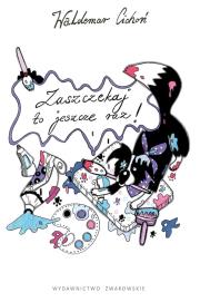 Okładka książki Zaszczekaj to jeszcze raz