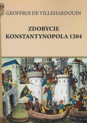 Okładka książki Zdobycie Konstantynopola 1204