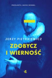 Zdobycz i wierność - uszkodzone. Autor: Pietrkiewicz Jerzy. Dadada.pl Okładka książki Zdobycz i wierność - uszkodzone