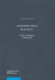 Zmienne pola dialogu. Autor: Żyliński Leszek. Dadada.pl Okładka książki Zmienne pola dialogu