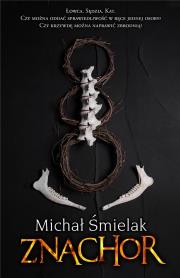 Znachor. Autor: Michał Śmielak. Dadada.pl Okładka książki Znachor