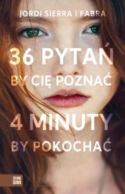 Okładka książki 36 pytań, by Cię poznać, 4 minuty, by pokochać