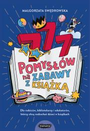 777 pomysłów na zabawy z książką. Autor: Małgorzata Swędrowska. Dadada.pl Okładka książki 777 pomysłów na zabawy z książką