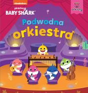 Okładka książki Baby Shark. Podwodna orkiestra