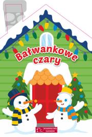 Bałwankowe czary. Autor: Basia Szymanek, Natalia Berlik. Dadada.pl Okładka książki Bałwankowe czary