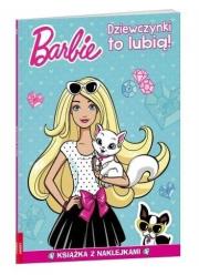 Okładka książki Barbie. Dziewczynki to lubią!