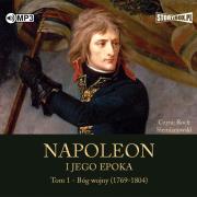 Okładka książki CD MP3 Bóg wojny (1769-1804). Napoleon i jego epoka. Tom 1